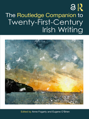 cover image of The Routledge Companion to Twenty-First Century Irish Writing
